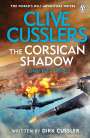 Dirk Cussler: Clive Cussler's The Corsican Shadow, Buch