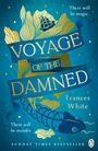 Frances White: Voyage of the Damned, Buch