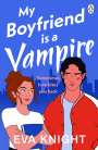 Helena Hunting: My Boyfriend Is A Vampire, Buch