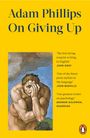 Adam Phillips: On Giving Up, Buch