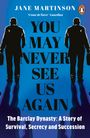 Jane Martinson: You May Never See Us Again, Buch