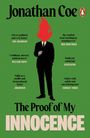 Jonathan Coe: The Proof of My Innocence, Buch