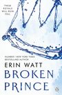 Erin Watt: Broken Prince, Buch