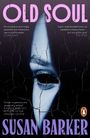 Susan Barker: Old Soul, Buch
