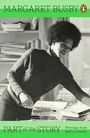 „Margaret Busby“ oben und „Part of the Story: Writings from half a century“ unten. Schwarz-Weiß-Foto einer Frau.