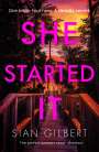 Sian Gilbert: She Started It, Buch