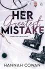 Hannah Cowan: Her Greatest Mistake, Buch