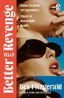 Bea Fitzgerald: Better Than Revenge, Buch