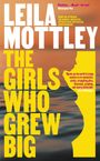 Leila Mottley: The Girls Who Grew Big, Buch