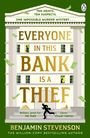 Benjamin Stevenson: Everyone In This Bank Is A Thief, Buch