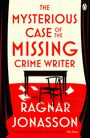 Ragnar Jonasson: The Mysterious Case of the Missing Crime Writer, Buch