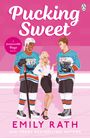 Emily Rath: Pucking Sweet, Buch