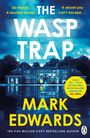Mark Edwards: The Wasp Trap, Buch