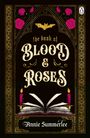 "The Book of Blood & Roses" von Annie Summerlee. Eine Fledermaus, pinke Rosen, Kerzen und ein aufgeschlagenes Buch.