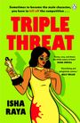 Isha Raya: Triple Threat, Buch