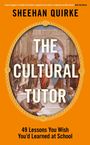 Sheehan Quirke: The Cultural Tutor, Buch