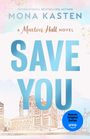 Mona Kasten: Save You, Buch