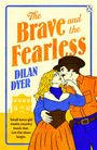 Dilan Dyer: The Brave and the Fearless, Buch
