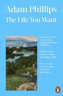 „Adam Phillips, The Life You Want.“ Zitate von Andrew Solomon, The Sunday Times, John Gray. Illustration: Landschaft mit Fluss.