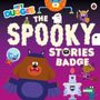 Text: "HEY DUGGEE THE SPOOKY STORIES BADGE." Illustration mit farbenfrohen, fröhlichen Charakteren vor lila Hintergrund.