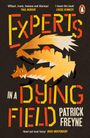 Patrick Freyne: Experts in a Dying Field, Buch