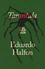 Eduardo Halfon: Tarantula, Buch