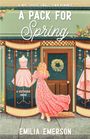 Emilia Emerson: A Pack for Spring, Buch