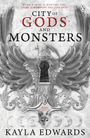 Kayla Edwards: City of Gods and Monsters, Buch