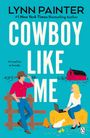 Lynn Painter: Cowboy Like Me, Buch