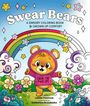 „Swear Bears“: Ein Bär in pinkem Hoodie steht unter einem Regenbogen, umgeben von Blumen und Wolken.