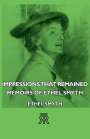Ethel Smyth: Impressions That Remained - Memoirs of Ethel Smyth, Buch