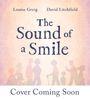 Louise Greig: The Sound of a Smile, Buch