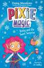 Daisy Meadows: Pixie Magic: Dotty and the Sweet Surprise, Buch