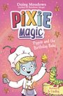 Daisy Meadows: Pixie Magic: Pippin and the Birthday Bake, Buch