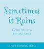 Rachel Bright: Sometimes It Rains, Buch