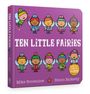 Mike Brownlow: Ten Little Fairies Board Book, Buch