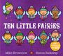 Mike Brownlow: Ten Little Fairies, Buch