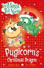 Matilda Rose: The Magic Pet Shop Stories: Pugicorn's Christmas Dragon, Buch
