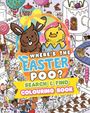 Alex Hunter: Where's the Easter Poo? A search and find colouring book, Buch