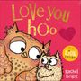 Rachel Bright: Love You Hoo, Buch