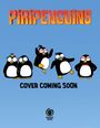 Text: "PIRIPENGUINS", "COVER COMING SOON", "ORCHARD BOOKS". Illustration von vier fröhlichen Pinguinen vor blauem Hintergrund.
