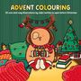 "Advent Colouring. 25 Cute and Cosy Illustrations to Open Before Christmas." Hintergrund ist rot, Text weiß.