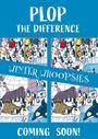 "PLOP THE DIFFERENCE" und "WINTER WHOOPSIES COMING SOON!". Illustration mit Pinguinen, Robben, Orca und Polartieren.
