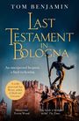 Tom Benjamin: Last Testament in Bologna, Buch