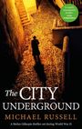 Michael Russell: The City Underground, Buch