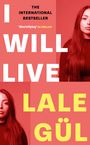 Lale Gul: I Will Live, Buch