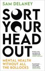 Sam Delaney: Sort Your Head Out, Buch