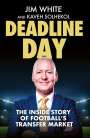 Jim White: Deadline Day, Buch