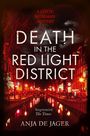 Anja de Jager: Murder in the Red Light District, Buch