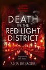 Anja de Jager: Death in the Red Light District, Buch